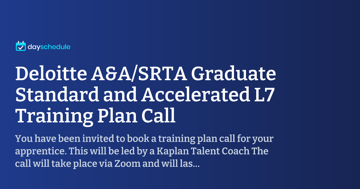 Deloitte A&A/SRTA Graduate Standard and Accelerated L7 Training Plan Call